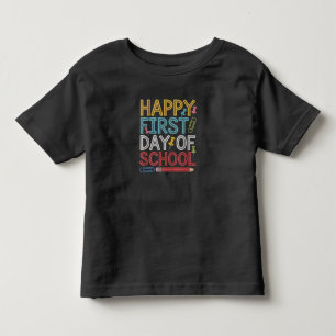 Happy First Day Of School Back To School  Toddler T-Shirt