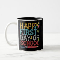 Happy First Day Of School Back To School 
