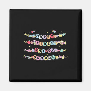 Happy First Day Of School Bracelet Back To School Magnet