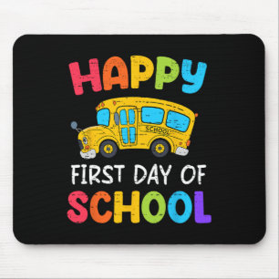 Happy First Day Of School Bus Driver Back To Schoo Mouse Pad