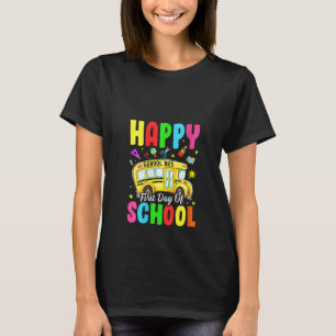 Happy First Day Of School Bus Driver Outfit Back T T-Shirt
