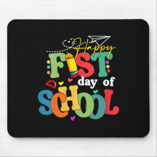 Happy First Day Of School Byck To School Teacher S Mouse Pad