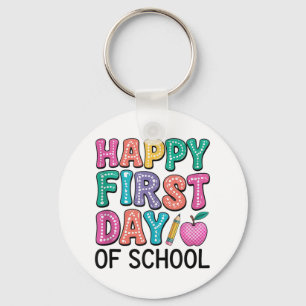 Happy First Day Of School Cute Back To School Teac Key Ring