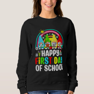 Happy First Day Of School Cute Gnomes Teachers Stu Sweatshirt