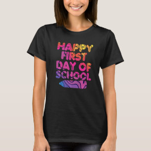 Happy First Day of School Kindergarten Student Tea T-Shirt
