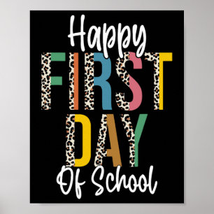 Happy First Day Of School Leopard Back To School T Poster
