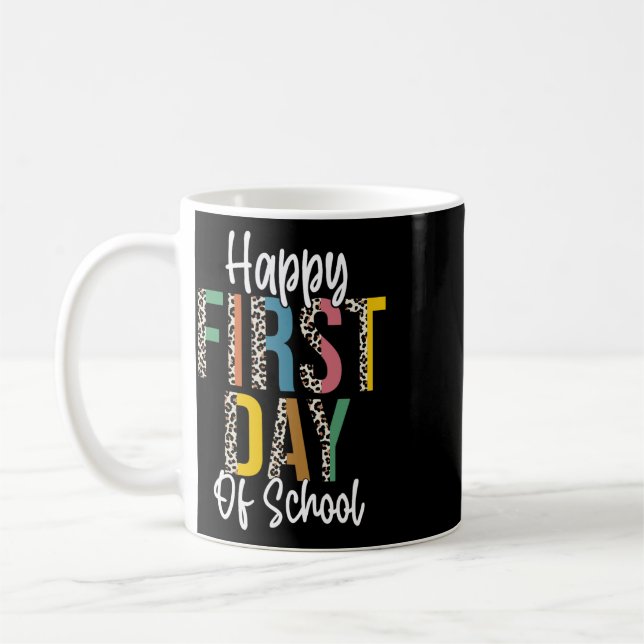Happy First Day Of School Leopard Ck To School Tea Coffee Mug (Left)