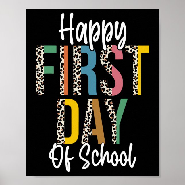 Happy First Day Of School Leopard Ck To School Tea Poster (Front)