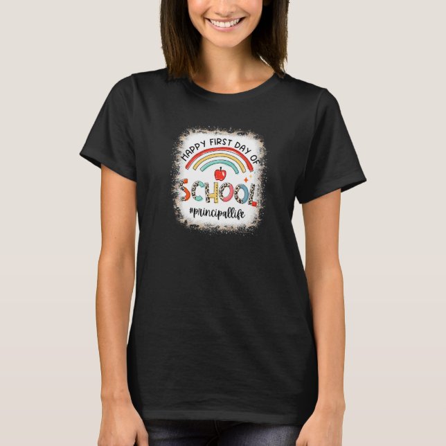 Happy First Day Of School Leopard Rainbow Principa T-Shirt (Front)
