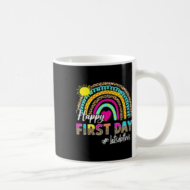 Happy First Day Of School Let's Do This Back To Sc Coffee Mug (Right)