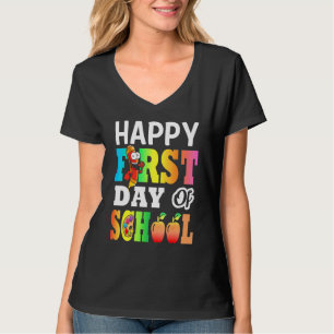 Happy First Day Of School Men Women Teachers Stude T-Shirt
