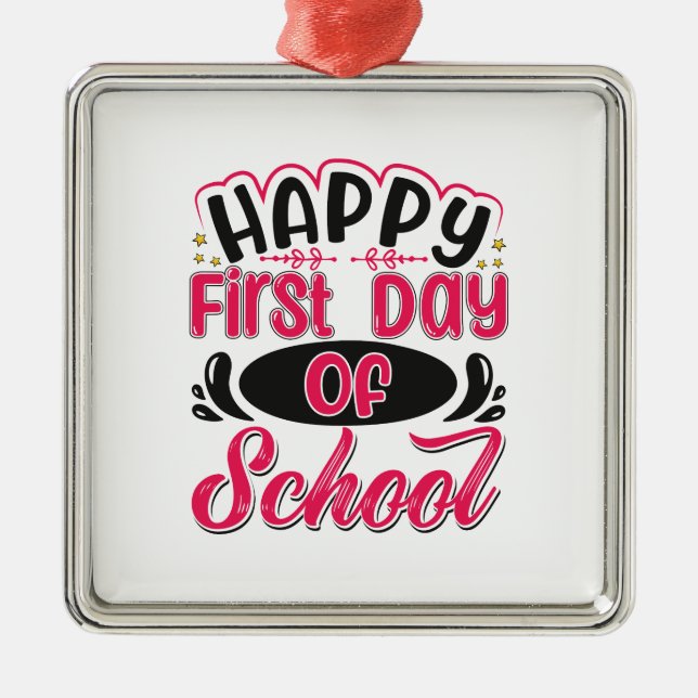 Happy First Day Of School Metal Tree Decoration (Front)