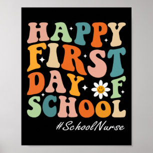 Happy First Day Of School Nurse Groovy Retro Byck Poster