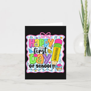 Happy First Day Of School Pencil Teacher Kids Back Card