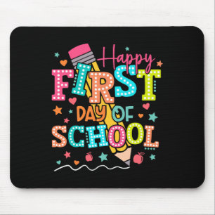 Happy First Day Of School Pencil Teacher Kids Back Mouse Pad