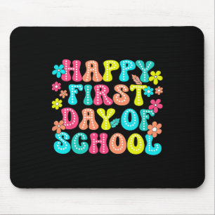 Happy First Day Of School Pencil Teacher Kids Ck T Mouse Pad