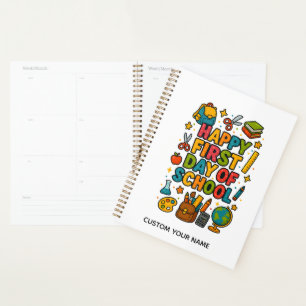 Happy First Day of School Planner
