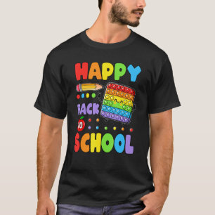 Happy First Day Of School Pop It  Back To School T-Shirt
