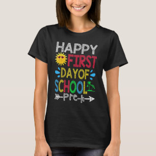 Happy First Day Of School Pre-K Back To School T-Shirt