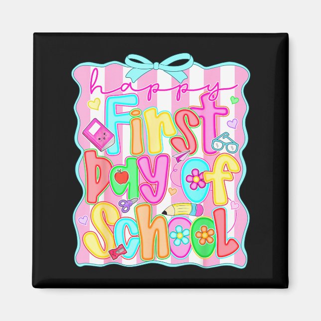 Happy First Day Of School Preppy Back To School Magnet (Front)