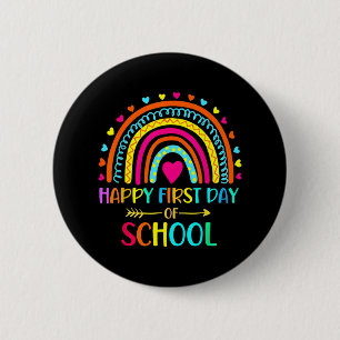 Happy First Day Of School Rainbow Back To School T 6 Cm Round Badge
