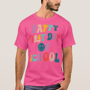 Happy First Day Of School Shirt Teachers Students