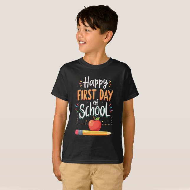 Happy First Day of school T-Shirt (Front Full)