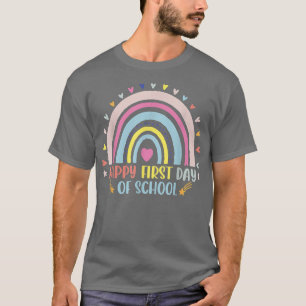 Happy First Day Of School Teacher Back To School S T-Shirt