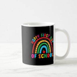 Happy First Day Of School Teacher Byck To School B Coffee Mug