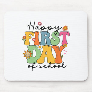 Happy First Day Of School Teacher Kids Ck To Schoo Mouse Pad