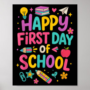 Happy First Day Of School Teacher Student Back To  Poster