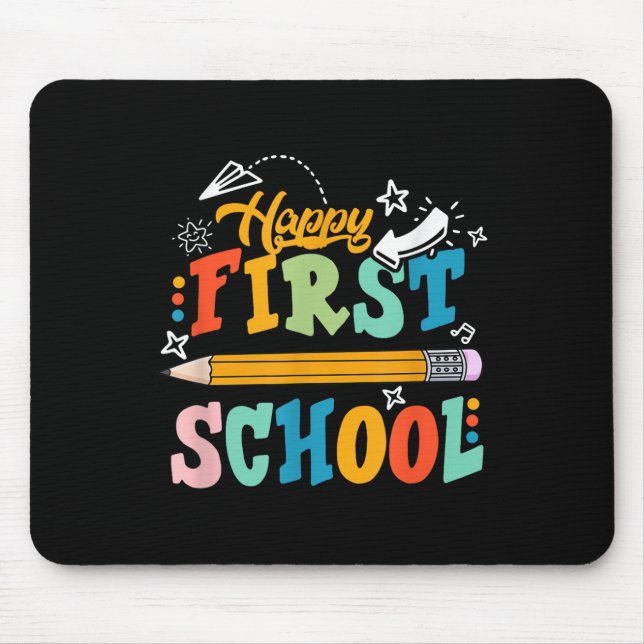Happy First Day Of School Teacher Student Kid Back Mouse Pad (Front)