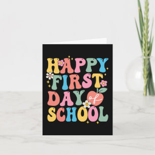 Happy First Day Of School  Teachers Kids Back To S Card