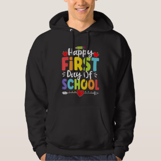 Happy First Day Of School Teachers Students Paren Hoodie