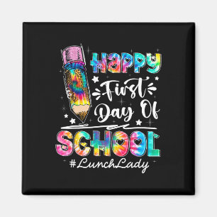Happy First Day Of School Team Lunch Lady Back To  Magnet