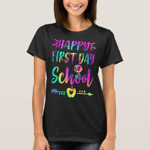 Happy First Day Of School Tie Dye Students And Tea T-Shirt