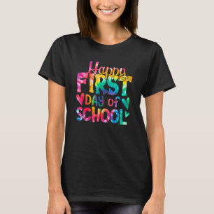 Happy First Day of School Tie Dye Teachers Student T-Shirt