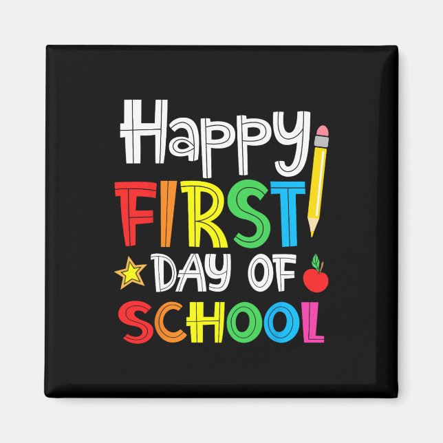 Happy First Day of School Welcome Back to School  Magnet (Front)