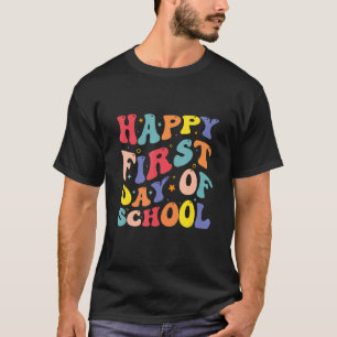 Happy First Day of School Welcome Back To School T-Shirt