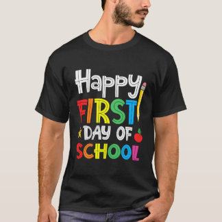 Happy First Day Of School Welcome Back To School T-Shirt
