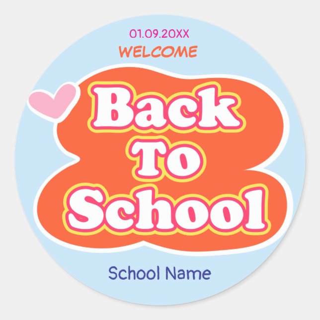 Happy First Day Of School WELCOME Classic Round Sticker (Front)