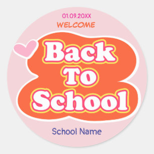 Happy First Day Of School WELCOME Classic Round Sticker