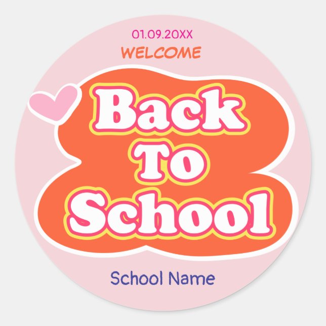 Happy First Day Of School WELCOME Classic Round Sticker (Front)