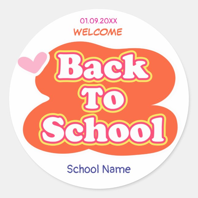 Happy First Day Of School WELCOME Classic Round Sticker (Front)