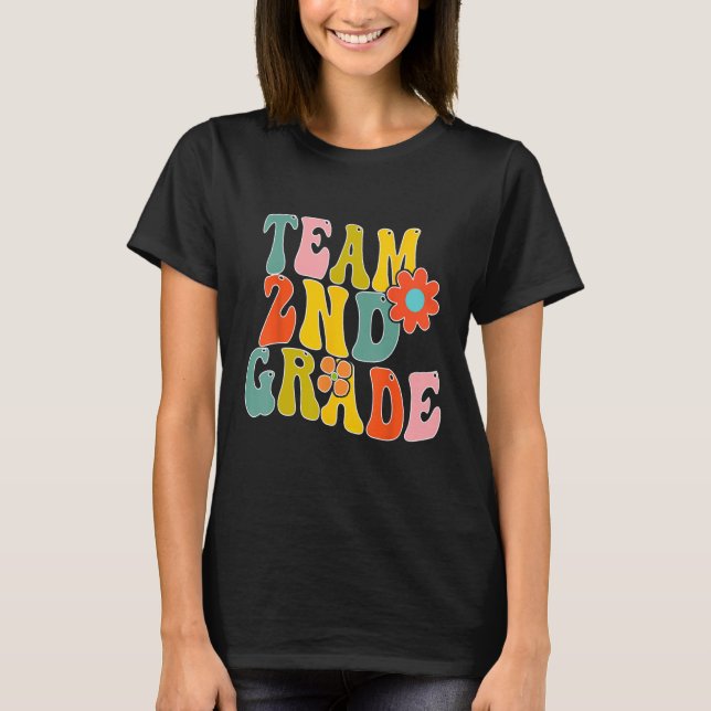 Happy First Day Of Second 2nd Squad Grade Teachers T-Shirt (Front)