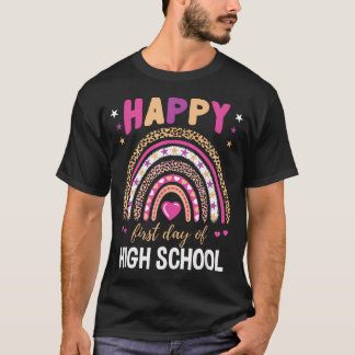 Happy First Day Of T-Shirt