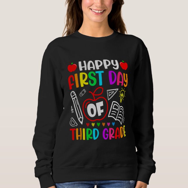 Happy First Day Of Third Grade Back To School Kid  Sweatshirt (Front)