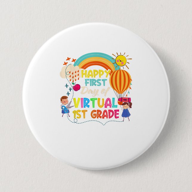 Happy First Day of Virtual 1st Grade Teacher 7.5 Cm Round Badge (Front)