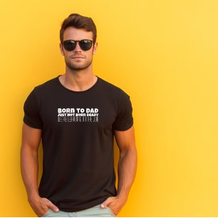 Happy First Father’s Day black white letter humour T-Shirt