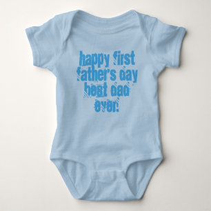 Happy First Father's Day Best Dad Ever Typography  Baby Bodysuit